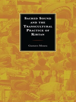 cover image of Sacred Sound and the Transcultural Practice of Kirtan